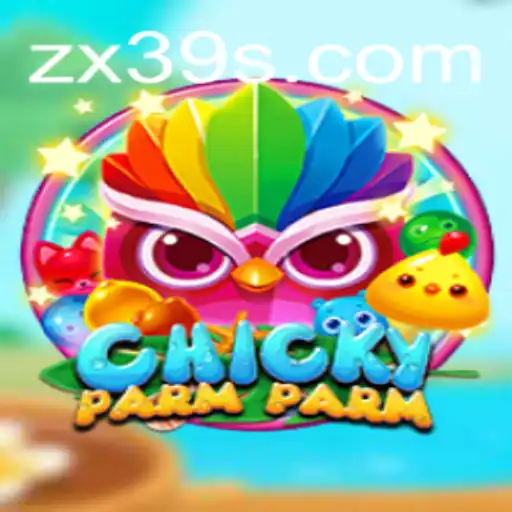Discover the Thrills of ChickyParmParm: A Unique Gaming Experience